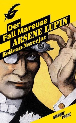 [Arsène Lupin 01] • Der Fall Mareuse